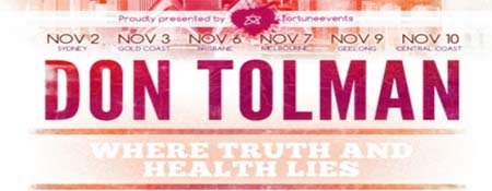 Connies Health; Don Tolman Australia tour 2013.