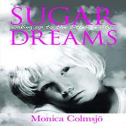 Connie’s Massage and Healthy Living, Sugar Dreams, Monica Colmsjo.